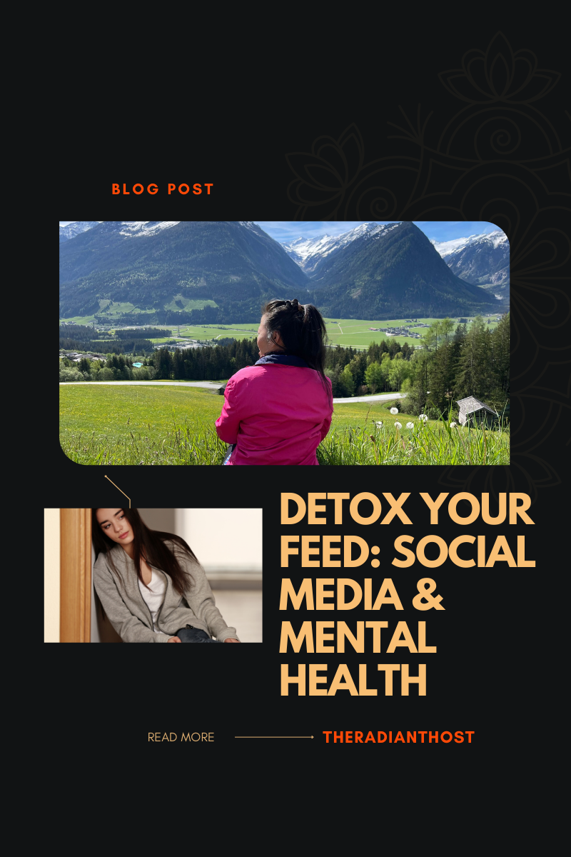 Text overlay: Detox Your Feed: Social Media and Mental Health. Split image: A woman in activewear sits peacefully on a mountaintop, overlooking a scenic vista of the Alps. Below, a different woman with a tired expression sits and looked very drained.